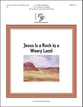 Jesus Is a Rock in a Weary Land Handbell sheet music cover